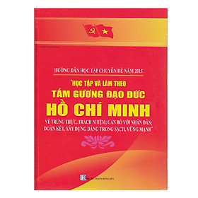 Nơi bán Học Tập Và Làm Theo Tấm Gương Đạo Đức Hồ Chí Minh - Giá Từ -1đ