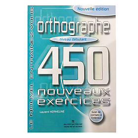 Download sách 450 Orthographe Niveau Débutant