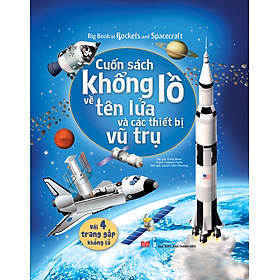 Hình ảnh Big Book Of Rockets And Spacecraft - Cuốn Sách Khổng Lồ Về Tên Lửa Và Các Thiết Bị Vũ Trụ