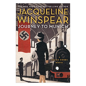 Download sách Journey To Munich: A Maisie Dobbs Novel 