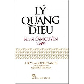 Nơi bán Lý Quang Diệu Bàn Về Cầm Quyền - Giá Từ -1đ