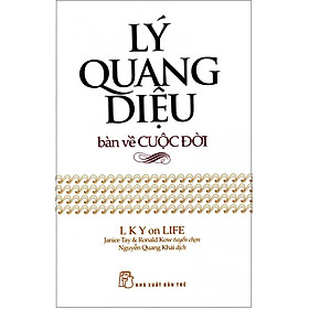 Nơi bán Lý Quang Diệu Bàn Về Cuộc Đời - Giá Từ -1đ