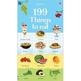 Download sách Usborne 199 Things to eat