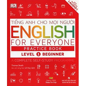 Nơi bán Tiếng Anh Cho Mọi Người - English For Everyone Practice Book Level 1 Beginner (Kèm 01 CD) - Giá Từ -1đ