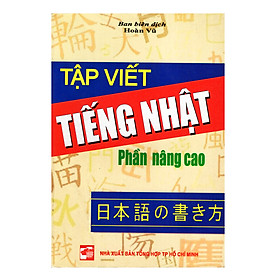 Nơi bán Tập Viết Tiếng Nhật - Phần Nâng Cao - Giá Từ -1đ