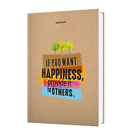 Notebook - If You Want Happiness Provide It To Others (Gáy Vuông)