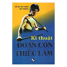 Kỹ Thuật Đoản Côn Thiếu Lâm