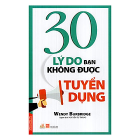 Nơi bán 30 Lý Do Bạn Không Được Tuyển Dụng - Giá Từ -1đ