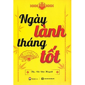 Download sách Ngày Lành Tháng Tốt