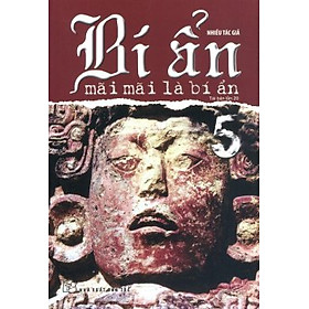 Download sách Bí Ẩn Mãi Mãi Là Bí Ẩn - Tập 5 (Tái Bản 2017)