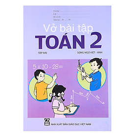 Vở Bài Tập Toán Lớp 2 - Tập 2  (Song Ngữ Việt - Anh)