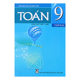 Sách Toán Lớp 9 - Tập 2 (Song Ngữ Việt - Anh)