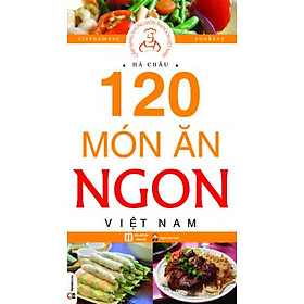 Nơi bán 120 Món Ăn Ngon Việt Nam - Giá Từ -1đ