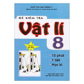 Download sách Đề Kiểm Tra Vật Lý 8