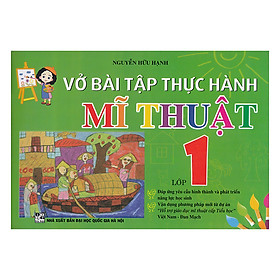 Download sách Vở Bài Tập Thực Hành Mĩ Thuật Lớp 1 (Việt Nam - Đan Mạch)