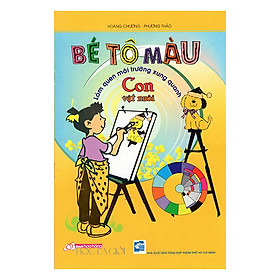 Bé Tô Màu Và Làm Quen Môi Trường Xung Quanh - Con Vật Nuôi