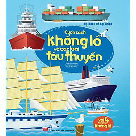 Big Book Of Big Ships - Cuốn Sách Khổng Lồ Về Các Loại Tàu Thuyền