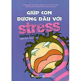 Sách Giúp Con Đương Đầu Với Stress