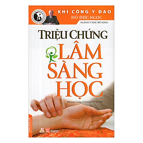 Triệu Chứng Lâm Sàng Học