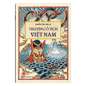 Truyện Cổ Tích Việt Nam - Tập 2 (Tái Bản 2017)