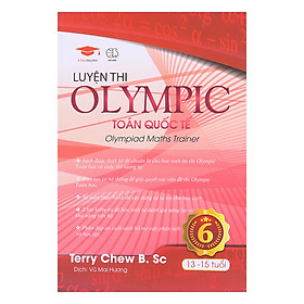 Download sách Luyện Thi Olympic Toán Quốc Tế 6 (13 - 15 Tuổi)