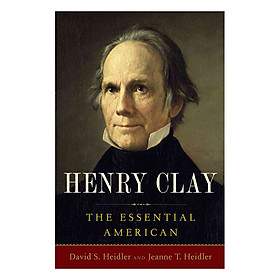 Nơi bán Henry Clay: The Essential American - Giá Từ -1đ