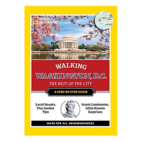 Download sách National Geographic Walking Washington, D.C. (National Geographic Walking Washington, DC: The Best Of The)