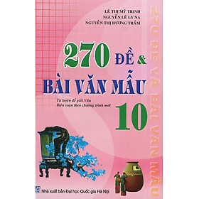 270 Đề Và Bài Văn Mẫu Lớp 10