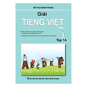 Giải Tiếng Việt Lớp 5 - Tập 1A