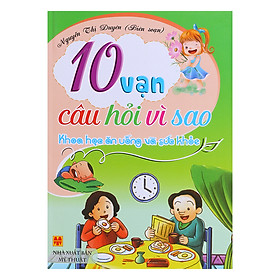 Download sách 10 Vạn Câu Hỏi Vì Sao - Khoa Học Ăn Uống Và Sức Khỏe 