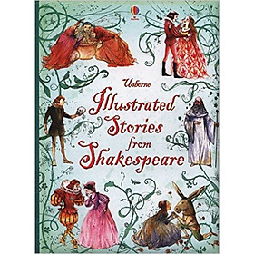 [Download Sách] Usborne Illustrated Stories from Shakespeare