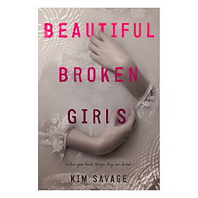 Download sách Beautiful Broken Girls