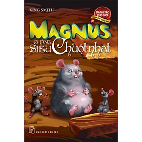 Magnus Chàng Siêu Chuột Nhắt
