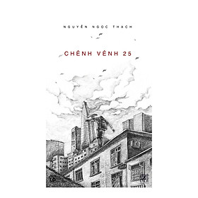 Download sách Chênh Vênh 25