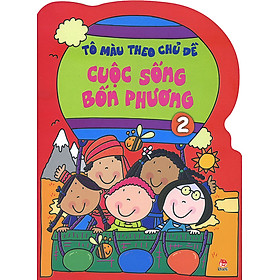 Tô Màu Theo Chủ Đề - Cuộc Sống Bốn Phương (Tập 1-2)