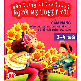 Download sách Nửa Tiếng Để Trở Thành Người Mẹ Tuyệt Vời (3 - 4 Tuổi)