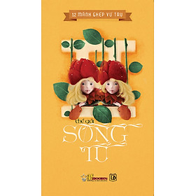 Thế Giới Song Tử (Bộ Sách 12 Mảnh Ghép Vũ Trụ)