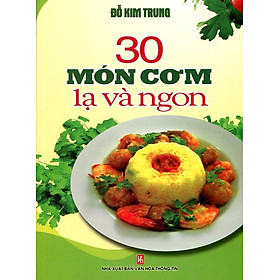 Download sách 30 Món Cơm Lạ Và Ngon