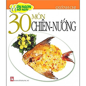 Download sách 30 Món Chiên - Nướng