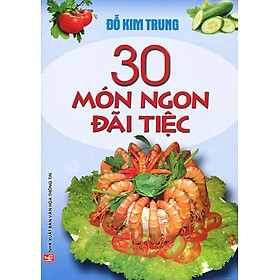 Hình ảnh 30 Món Ngon Đãi Tiệc