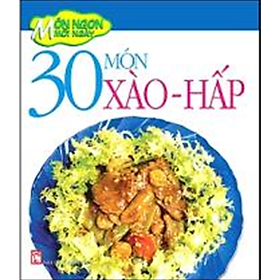 Download sách 30 Món Xào - Hấp