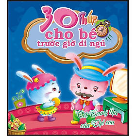 Download sách 30 Phút Cho Bé Trước Giờ Đi Ngủ - Tết Trung Thu Của Thỏ Con