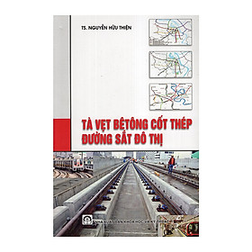 Tà Vẹt Bê Tông Cốt Thép Đường Sắt Đô Thị