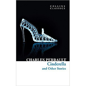Sách Collins Classics - Cinderella And Other Stories