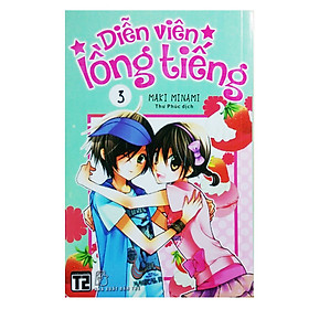 Download sách Diễn Viên Lồng Tiếng (Tập 3)