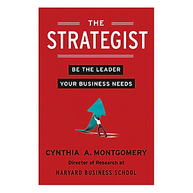 The Strategist: Be The Leader Your Business Needs