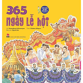 Vòng Quanh Các Nước Đông Nam Á - 365 Ngày Lễ Hội