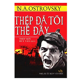 Thép Đã Tôi Thế Đấy