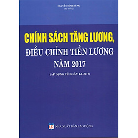 Nơi bán Chính Sách Tăng Lương 2017 - Giá Từ -1đ