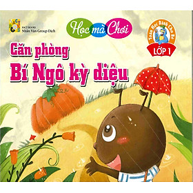 Căn Phòng Bí Ngô Kỳ Diệu - Toán Học Dành Cho Bé Lớp 1